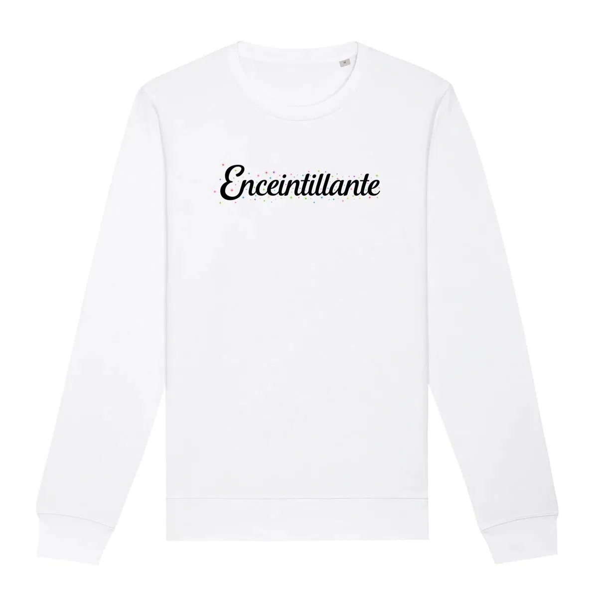 Pull Grossesse Enceintillante - pour Femme - Imprimé en France - Coton 100% Bio - Cadeau Annonce Grossesse Maman Original Rigolo